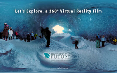 Honoring the Future Releases 360° Virtual Reality Film About Climate Change